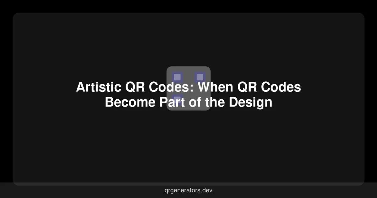 Artistic QR Codes: When QR Codes Become Part of the Design